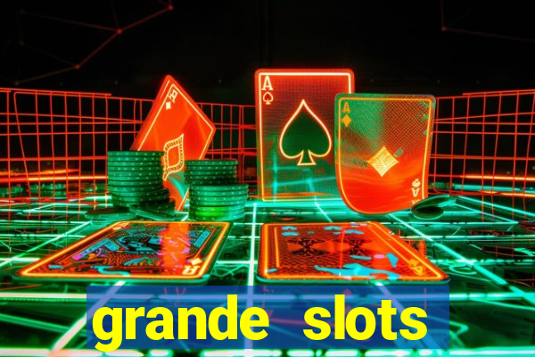 grande slots jackpot louco